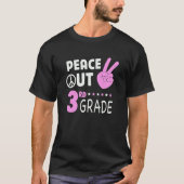 Peace Out 3rd Grade Girls Third Grade Graduation Tシャツ (正面)