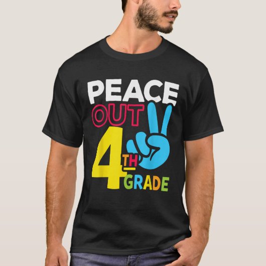 Peace Out 4th Grade Last Day of School Teacher Gir Tシャツ (正面)