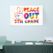 Peace Out 5年生絞り染め最終日5年生 横断幕 (トレードショー)