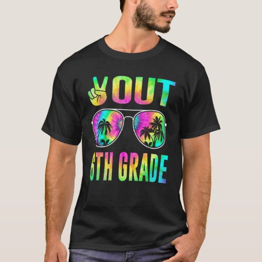 Peace Out 6th Grade Tie Dye Graduation Last Day Of Tシャツ (正面)