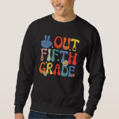 Peace Out Fifth 5th Grade  Elementary School Gradu スウェットシャツ (正面)
