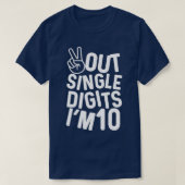 Peace Out Single Digits I'm 10 10th Birthday Boys  Tシャツ (デザイン正面)