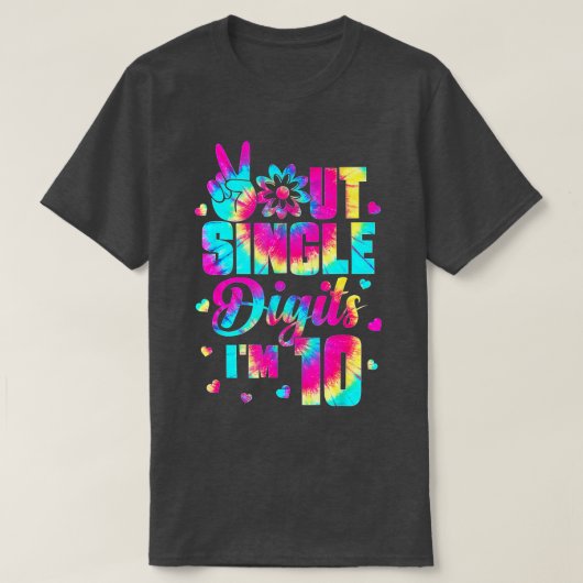 Peace Out Single Digits Im 10 Tie Dye Birthday Ki Tシャツ (デザイン正面)