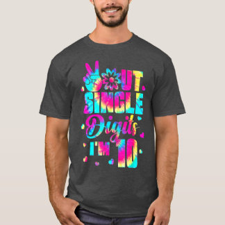 Peace Out Single Digits Im 10 Tie Dye Birthday Ki Tシャツ