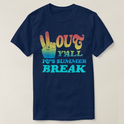 Peace Out Y'All It's Summer Break T-Shirt Tシャツ (デザイン正面)