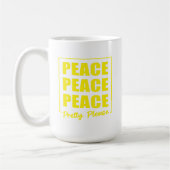 Peace Peace Peace Pretty Please コーヒーマグカップ (左)