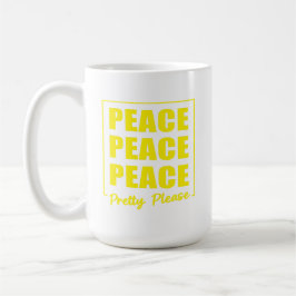 Peace Peace Peace Pretty Please コーヒーマグカップ