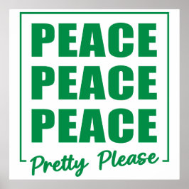 Peace Peace Peace Pretty Please ポスター