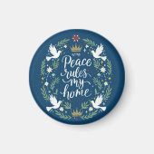 Peace Rules My Home マグネット (正面)