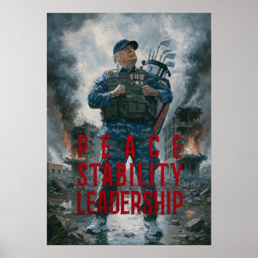 Peace. Stability. Leadership - Potus Propaganda ポスター (正面)