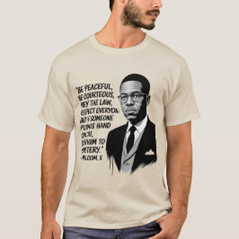 Peace & Strength – Malcolm X Inspirational Quote  Tシャツ