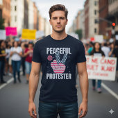 Peaceful Protester Statement - Advocate for Change Tシャツ