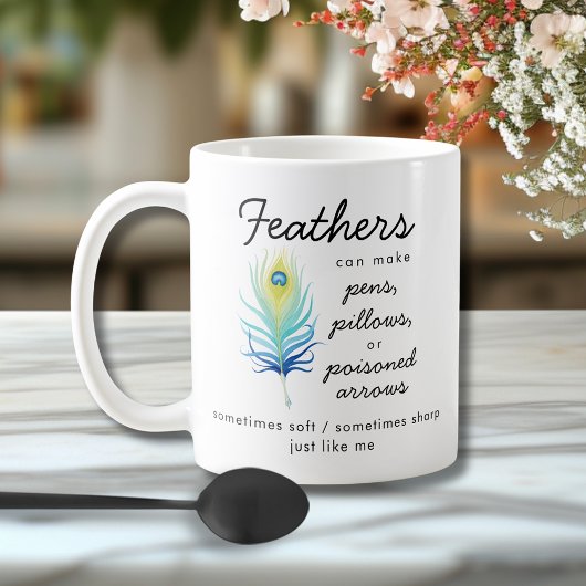 Peacock Feather Sassy Motivational Quote コーヒーマグカップ