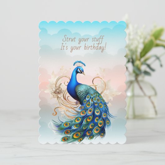 Peacock Strut Your Stuff Birthday カード (スタンド正面)