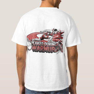 peaked during warmup tシャツ