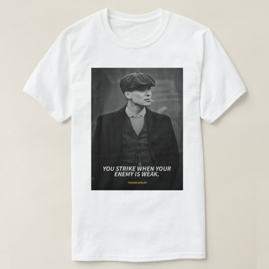 Peaky blinders quotes T-Shirt Tシャツ (デザイン正面)