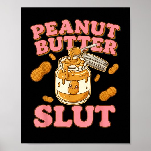 Peanut Butter Funny Peanut Butter Lovers Apparel ポスター (正面)