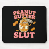 Peanut Butter Funny Peanut Butter Lovers Apparel  マウスパッド (正面)
