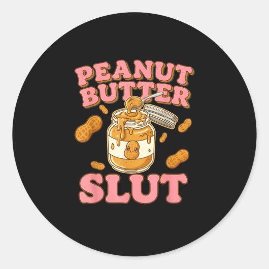 Peanut Butter Funny Peanut Butter Lovers Apparel  ラウンドシール (正面)