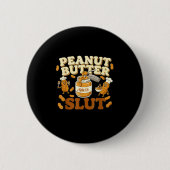 Peanut Butter Funny Peanut Butter Lovers Apparel  缶バッジ (正面)