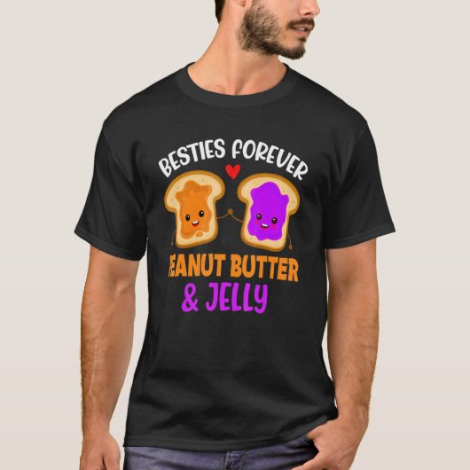 Peanut Butter & Jelly Besties Forever Best Friend Tシャツ (正面)