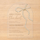 Pearl Bow Arch She's Tying the Knot Bridal Shower  アクリル招待状 (正面)