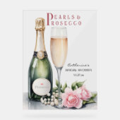 Pearls And Prosecco Bridal Shower Welcome Sign アクリルサイン (正面)