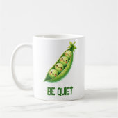 Peas Be Quiet Mug コーヒーマグカップ (左)