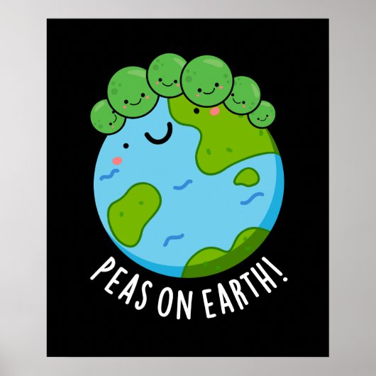 Peas On Earth おもしろい Veggie Peace Pun Dark BG ポスター (正面)