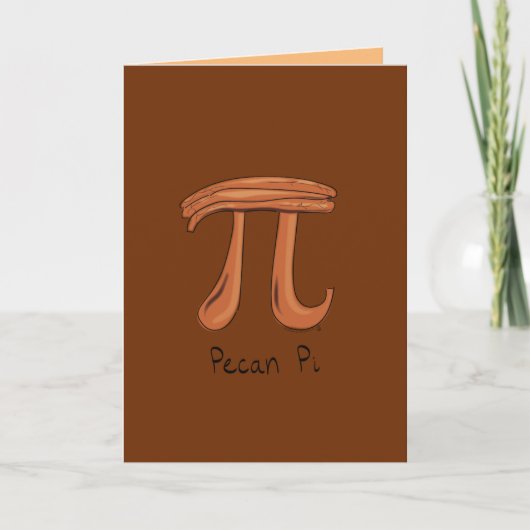 Pecan Pi - Pi日Math Greeting Card カード (正面)
