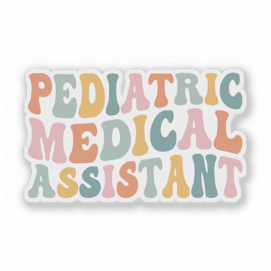  Pediatric Medical Assistant シール (正面)