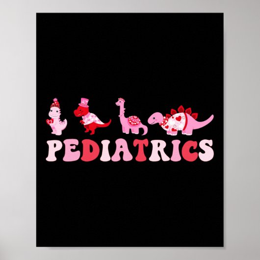 Pediatric Nurse Peds Nursing Cute Dinosaurs Valent ポスター (正面)