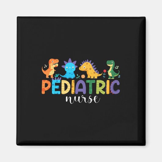 Pediatric Nurse Peds Nursing Dinosaur Appreciation マグネット (正面)