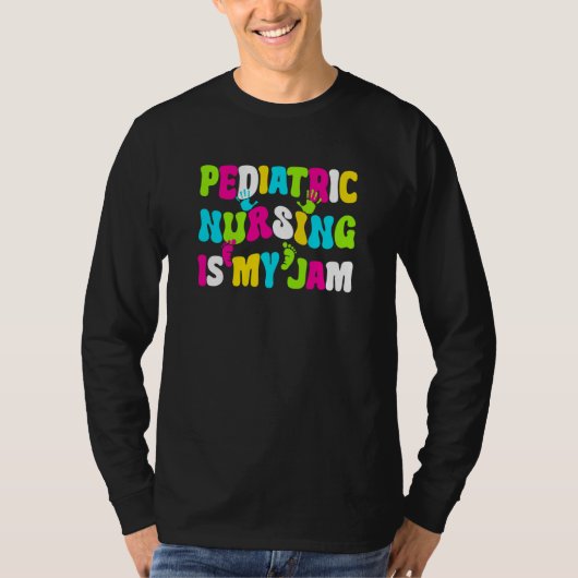Pediatric Nursing Is My Jam Pediatric Pediatrician Tシャツ (正面)