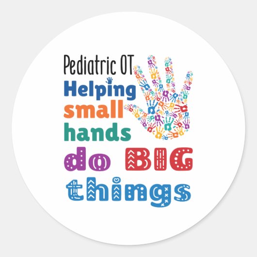 Pediatric OT Helping Small Hands Do Big Things ラウンドシール (正面)