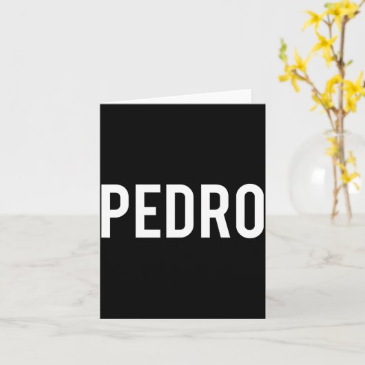 Pedro - Cool New Funny Name Fan Gift Tee  カード (黄色い花)