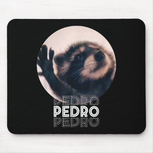 Pedro Racoon Dance Popular Internet Meme Mapache D マウスパッド (正面)