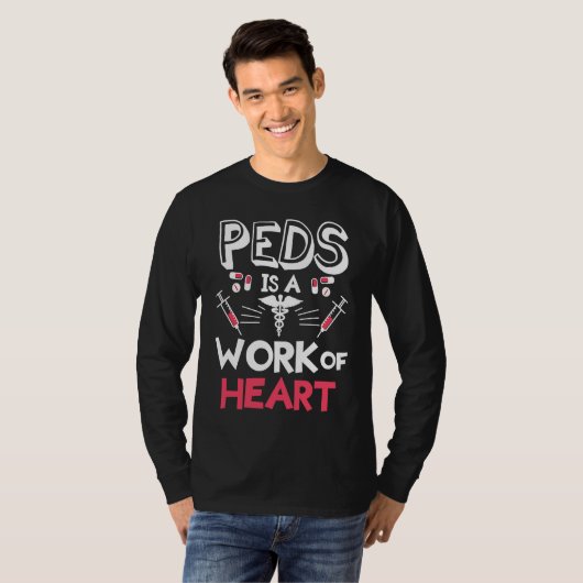 Peds Is A Work Of Heart Pediatrics Pediatrician Ph Tシャツ (正面フル)