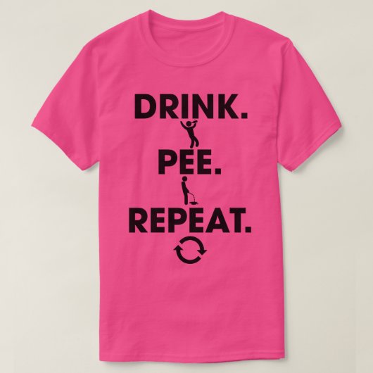 Pee Repeatを飲む Tシャツ (デザイン正面)