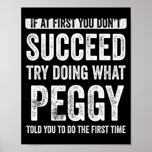 Peggy If At First You Dont Succeed Try Doing What  ポスター (正面)