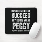 Peggy If At First You Dont Succeed Try Doing What  マウスパッド (マウス)