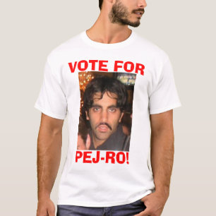 Pej roのための投票 tシャツ