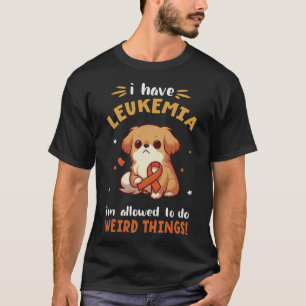 PEKINGESE DOG白血病の私は私たちが許可されている Tシャツ