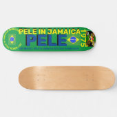 PELE IN JAMAICA 1975 8 1/4"スケートボードデッキ スケートボード (横)