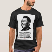 Pele quotes T-Shirt Tシャツ (正面)