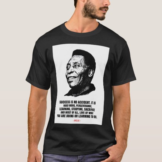 Pele quotes T-Shirt Tシャツ (正面)