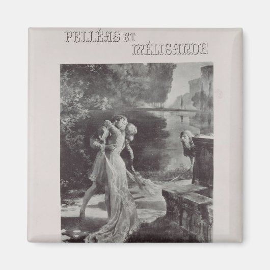 PelleasとMelisandeへのフロンティスピース マグネット (正面)