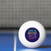 Pelota De Ping Pong Life is better with friends 卓球ボール (ネット)
