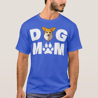 Pembroke Corgi Dog Mom Pembroke おもしろい Corgi Dog  Tシャツ