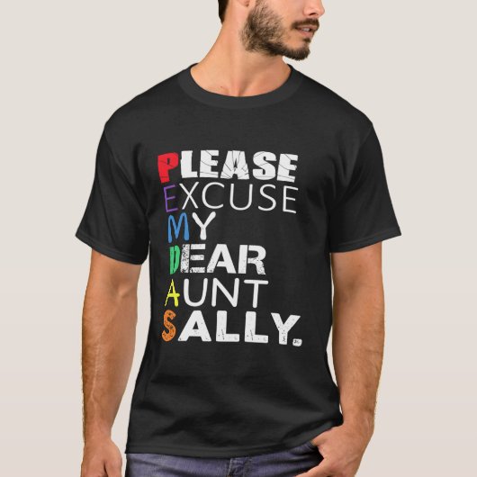 Pemdas数学サリー叔母さん親愛をお許し Tシャツ (正面)